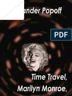 Time Travel, Marilyn Monroe, Dinosaurs, and Aliens