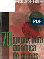 70 Juegos Para Dinamica de Grupos - Silvino Jose Fritzen