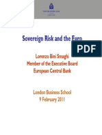 Sovereign Risk and The Euro: Lorenzo Bini Smaghi Member of The Executive Board European Central Bank