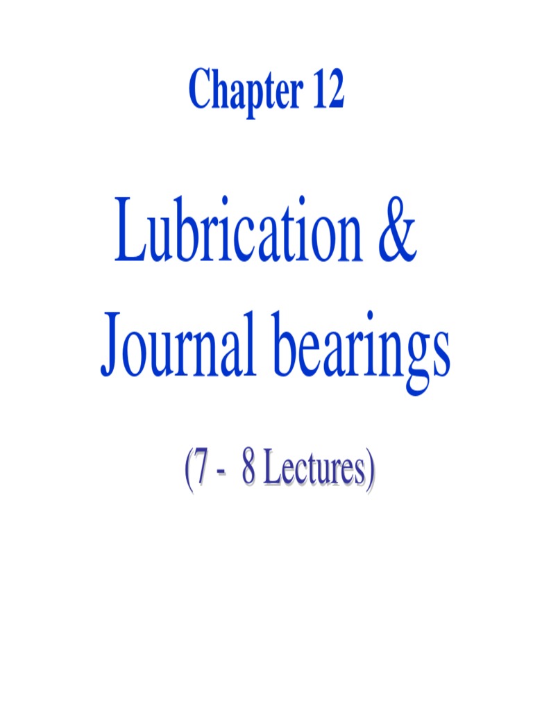 Journal Bearings and Lubrication Insights | PDF | Bearing (Mechanical ...