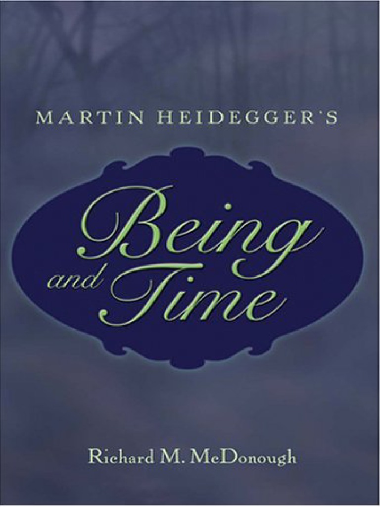 Being and Time Martin Heidegger Being And Time Martin Heidegger