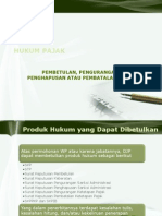 Hukum Pajak Pertemuan Ke 11-Pembetulan, Pengurangan, Penghapusan, Atau Pembatalan Pajak