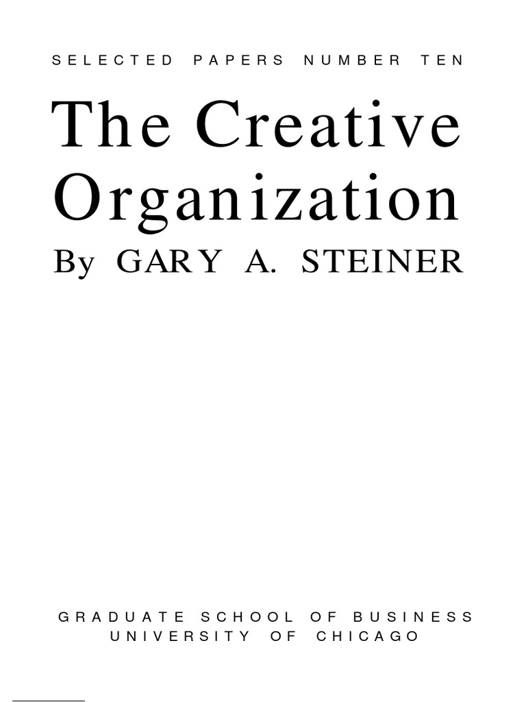The Creative Organization: by Gary A. Steiner | PDF | Creativity ...