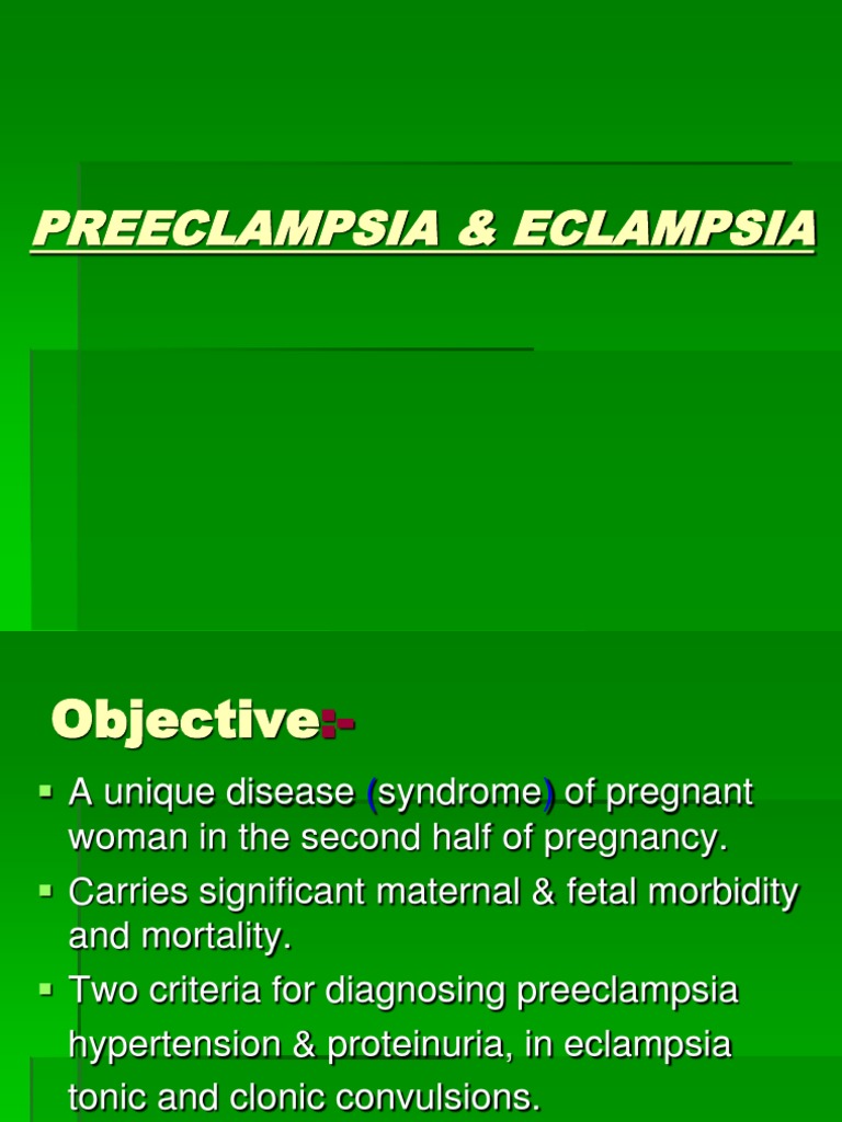 Preeclampsia & Eclampsia Medical Specialties Clinical Medicine