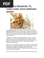 Ex-freira Elizabeth, 73, conta como virou militante ateísta