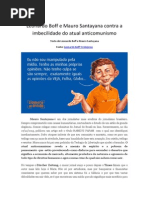 Leonardo Boff e Mauro Santayana contra a Imbecilidade dos coxinhas