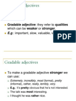 Gradable Adjectives: Gradable Adjective: They Refer To Qualities