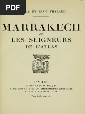 Tharaud Jerome Et Jean Marrakech Ou Les Seigneurs De L - 