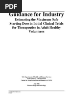 Guidance For Industry Estimating The Maximum Safe Starting Dose in Initial Clinical Trials For Therapeutics in Adult Healthy Volunteers