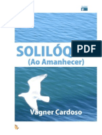 SOLILÓQUIO (Ao Amanhecer) Vagner Cardoso