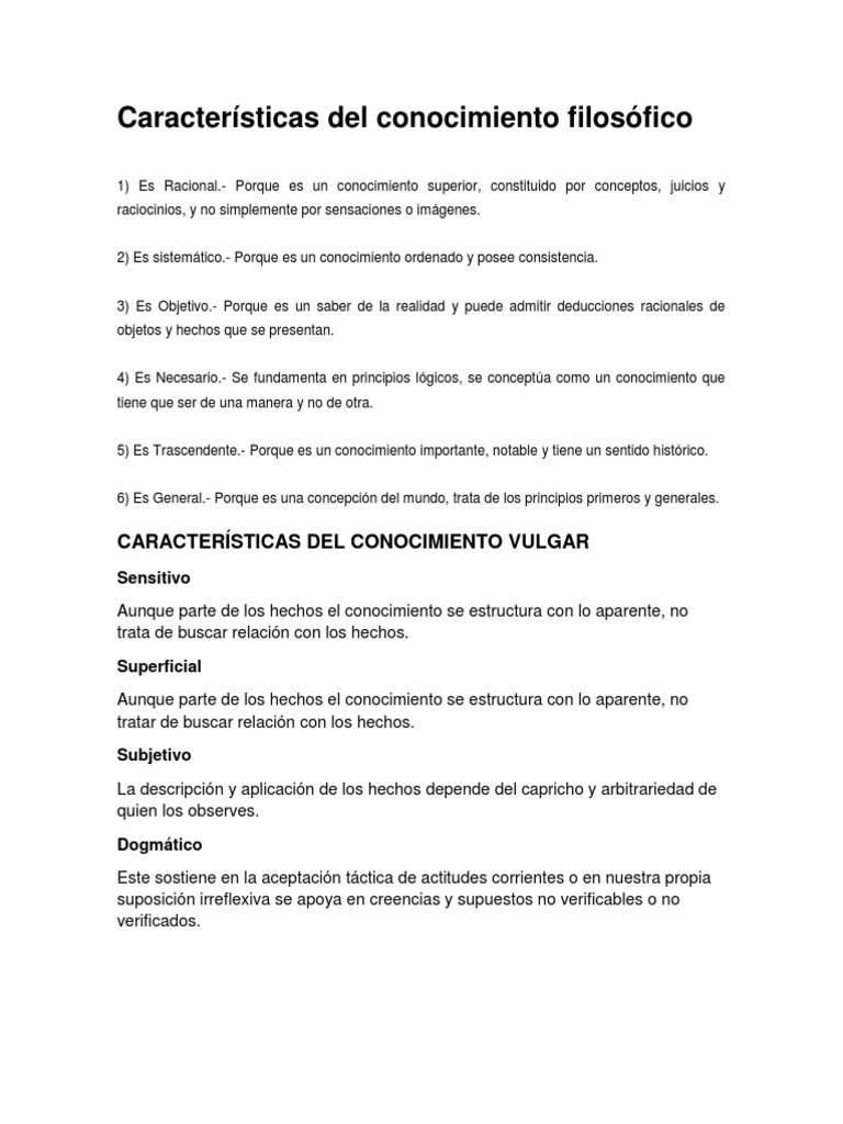 Características del conocimiento filosófico Conocimiento
