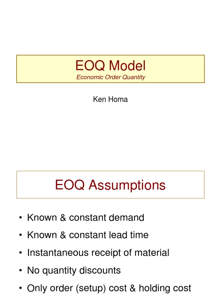 EOQ Model: Ken Homa | PDF | Inventory | Business Economics