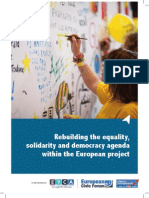 Rebuilding the equality, solidarity and democracy agenda within the European project 