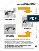 F R O M J U L Y 1 S T 2 0 0 6: Range Evolution Prestolok / Prestoweld 2