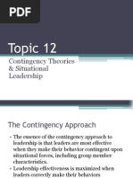 Topic 12.contingency Theories & Situational Leadership