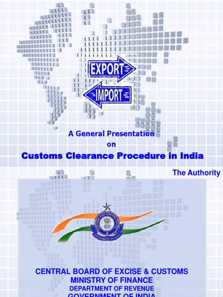 Customs Clearance Procedure in India: A General Presentation On | PDF ...