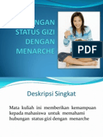 Hubungan Gizi Dengan Menarche HUBUNGAN STATUS GIZI DENGAN MENARCHE