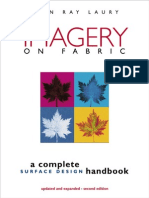 Imagery On Fabric. A Complete Surface Design Handbook