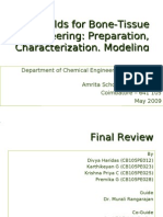 Scaffolds For Tissue Engineering Applications - Final Review (8 May 2009)