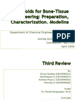 Scaffolds For Tissue Engineering Applications - Third Review (28 Mar 2009)