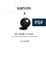 Lee Carroll - Kryon 5 El Viaje A Casa