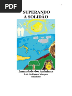Superando a Solidão (psicografia Luiz Guilherme Marques - espíritos diversos).pdf