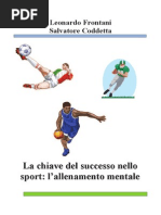La Chiave Del Success on Ello Sport