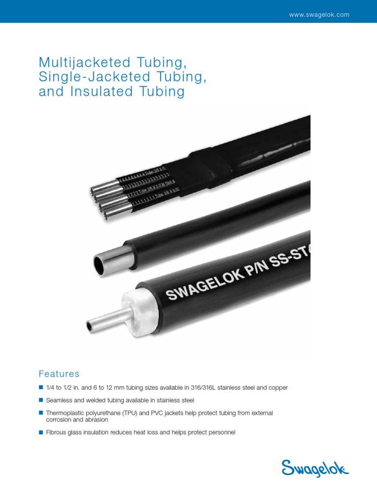A Comprehensive Guide to Swagelok Multijacketed Tubing, SingleJacketed