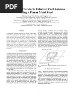 Broadband Circularly Polarized Curl Antenna 
Using a Planar Metal Feed 