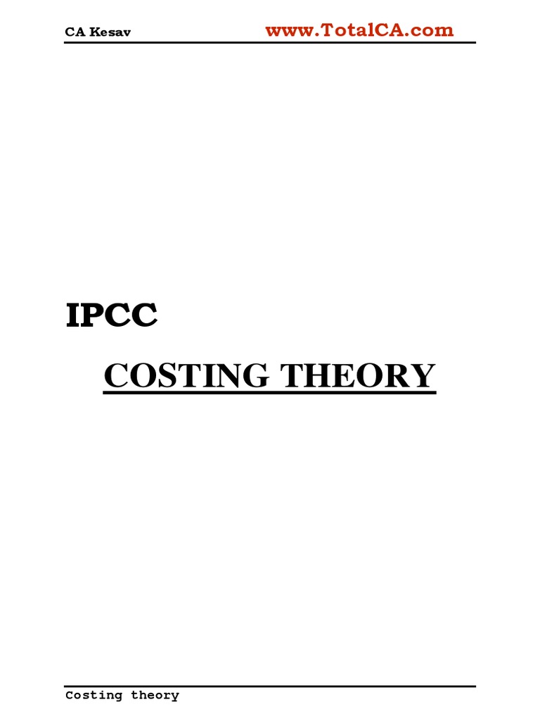 Costing Theory Overview for CA Exams | PDF | Cost Accounting | Inventory