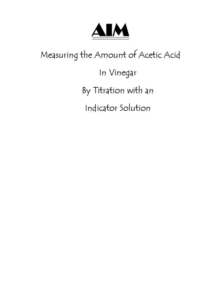 Measuring The Amount of Acetic Acid in Vinegar by Titration With An