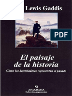 El Paisaje de La Historia. John Lewis Gaddis. John Lewis Gaddis