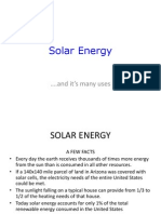 Solar Energy: .And It's Many Uses