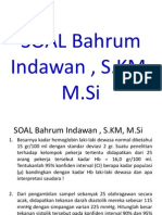 Soal Dan Jawaban Bahrum Indawan , S.km, M.si