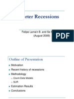 Shorter Recessions: Felipe Larraín B. and Se Kyu Choi (August 2009)