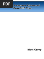 Super Awesome Advanced CakePHP Tips