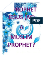 IS PROPHET JESUS (AS) A MUSLIM PROPHET?
