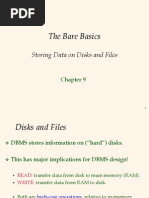 The Bare Basics: Storing Data On Disks and Files