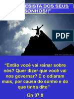 NÃO DESISTA DOS SEUS SONHOS