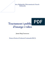 Tractament I Publicació D'imatge I Vídeo - Pràctica 1