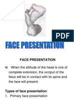 Face Presentation Mechanism and Management