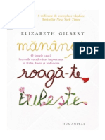 Elizabeth Gilbert Mănancă Roagă Te Iubeşte