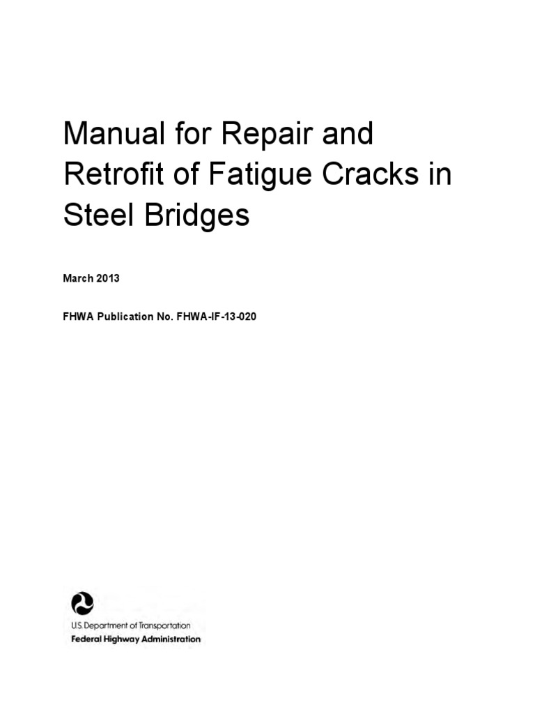 Manual for repair and retrofit of fatigue cracks in steel bridges pdf
