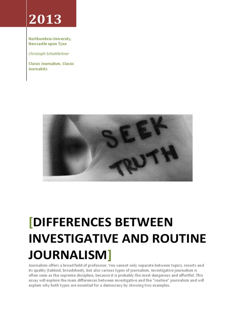 The Difference Between Investigative Journalism and Routine Journalism ...