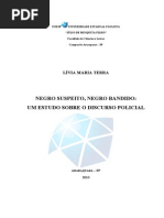TERRA, Lívia Maria. Negro suspeito, negro bandido - um estudo sobre o discurso policial