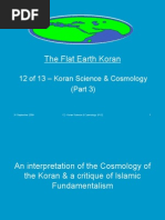 Flat Earth Koran 12 of 13 - Koran Science & Cosmology (Part 3)