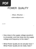 Power Quality: - Bhanu Bhushan