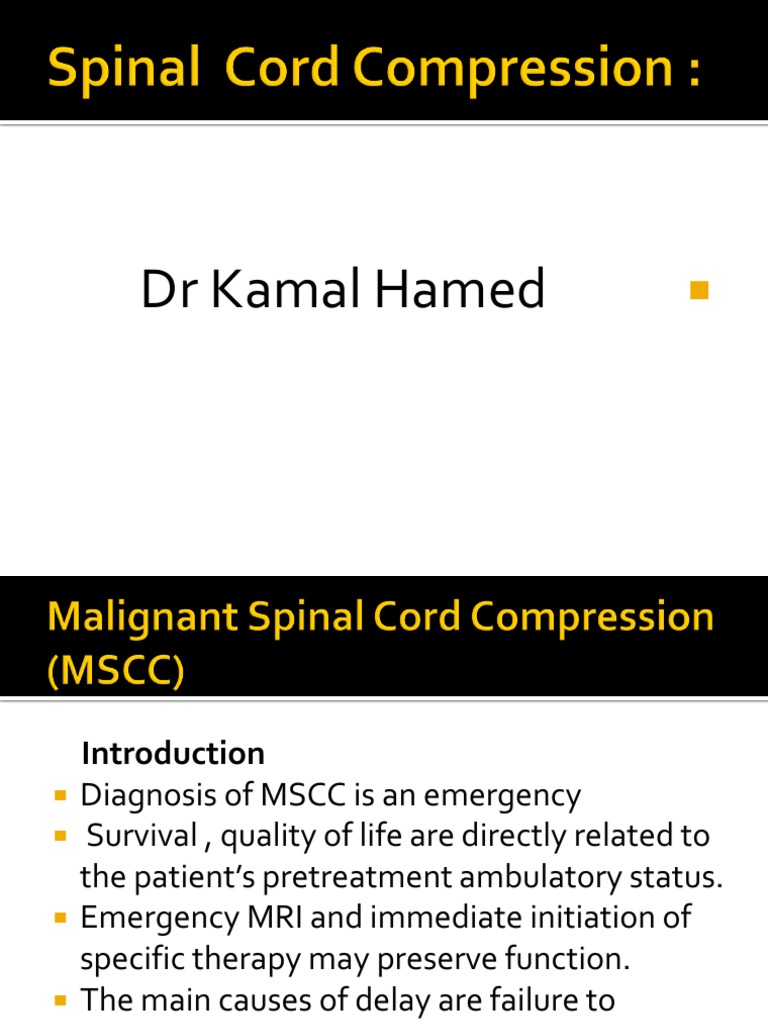 Last Malignant Spinal Cord Compression (Mscc) Spinal Cord Radiation