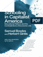 Schooling in Capitalist America - Educational Reform and the Contradictions of Economic Life - Samuel Bowles and Herbert Gintis