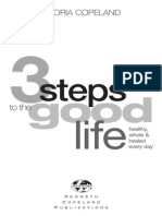 3 Steps To The Good Life
